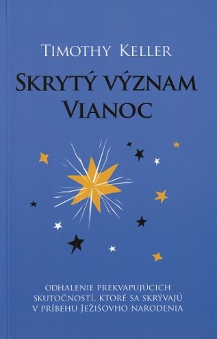 Obrazok Skrytý význam Vianoc - Odhalenie prekvapujúcich skutočností, ktoré sa skrývajú v príbehu Ježišovho narodenia