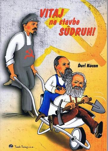 Obrázok Vitaj na stavbe súdruh