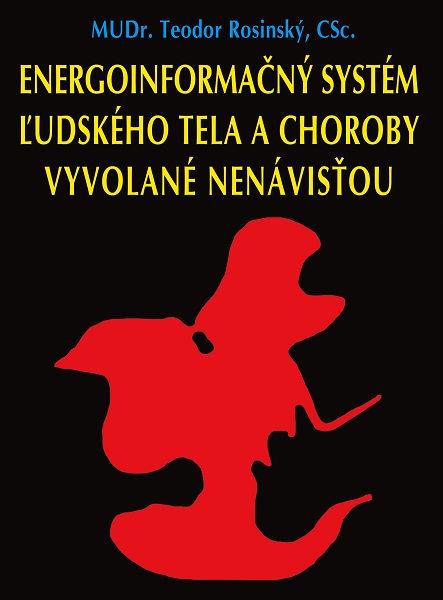 Obrazok Energoinformačný systém ľudského tela a choroby vyvolané nenávisťou
