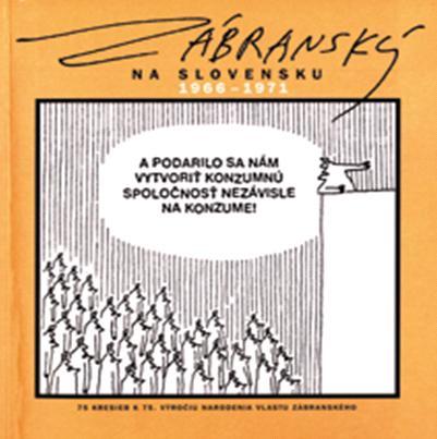 Obrázok Zábranský na Slovensku 1966 - 1971