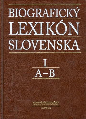 Obrázok Biografický lexikón Slovenska I (A - B)