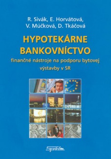 Obrazok Hypotekárne bankovníctvo - Finančné nástroje na podporu bytovej výstavby v SR