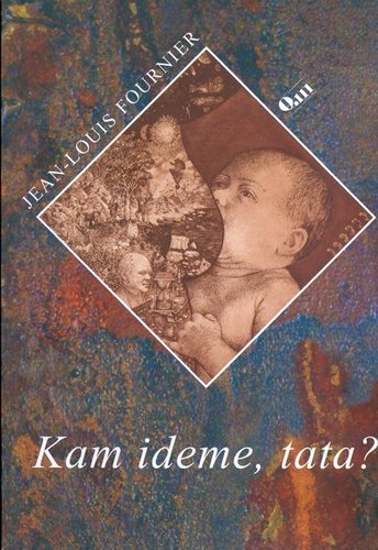 Obrázok Kam ideme, tata?