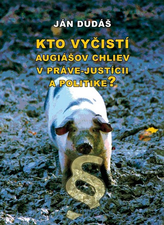 Obrázok Kto vyčistí Augiášov chliev v práve-justícii a politike?