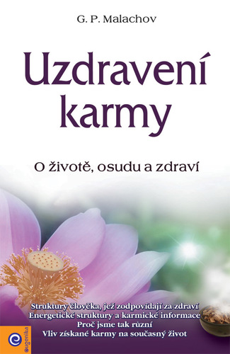 Obrázok Uzdravení karmy - O životě, osudu a zdraví
