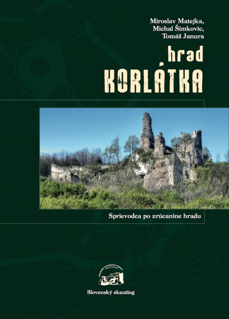 Obrazok Hrad Korlátka - Sprievodca po zrúcanine hradu