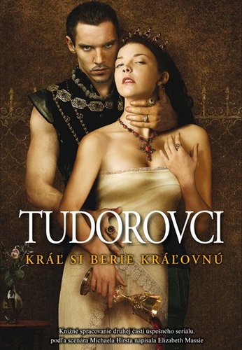 Obrázok Tudorovci II. - Kráľ si berie kráľovnú
