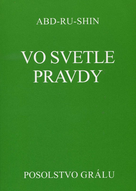 Obrazok Vo svetle Pravdy - pevná s prebalom SK - posolstvo Grálu
