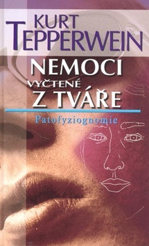 Obrázok Nemoci vyčtené z tváře. Patofyziognomie