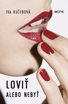 Obrázok Loviť alebo nebyť