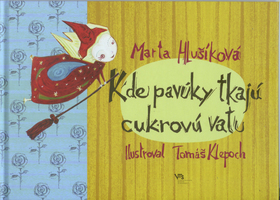 Obrázok Kde pavúky tkajú cukrovú vatu