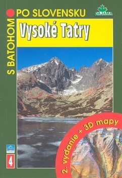 Obrázok Vysoké Tatry - S batohom po Slovensku - 2.vydanie +3Dmapy  (4)