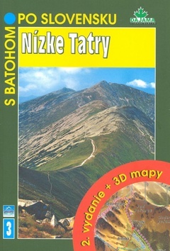 Obrázok Nízke Tatry - S batohom po Slovensku (3) - 2.vydanie + 3D mapy
