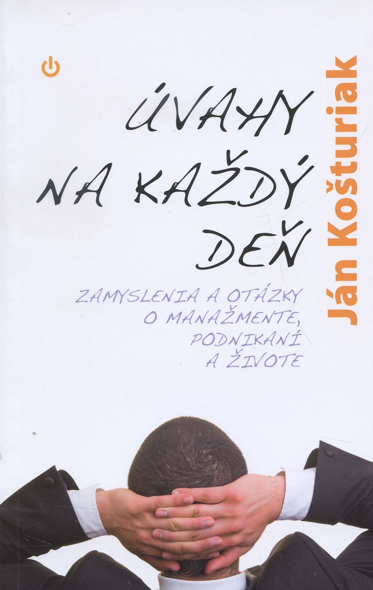 Obrazok Úvahy na každý deň - Zamyslenia a otázky o manažmente, podnikaní a živote