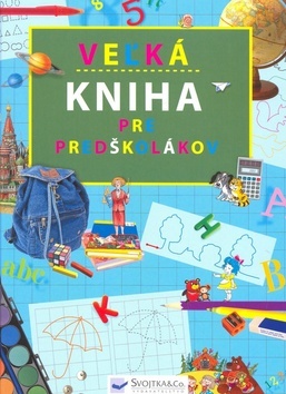 Obrázok Veľká kniha pre predškolákov