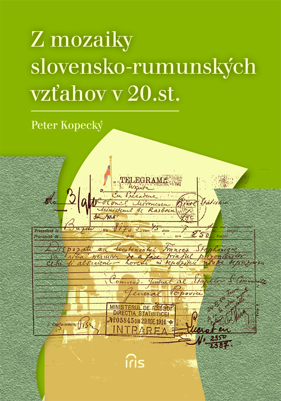 Obrazok Z mozaiky slovensko-rumunských vzťahov v 20. st.