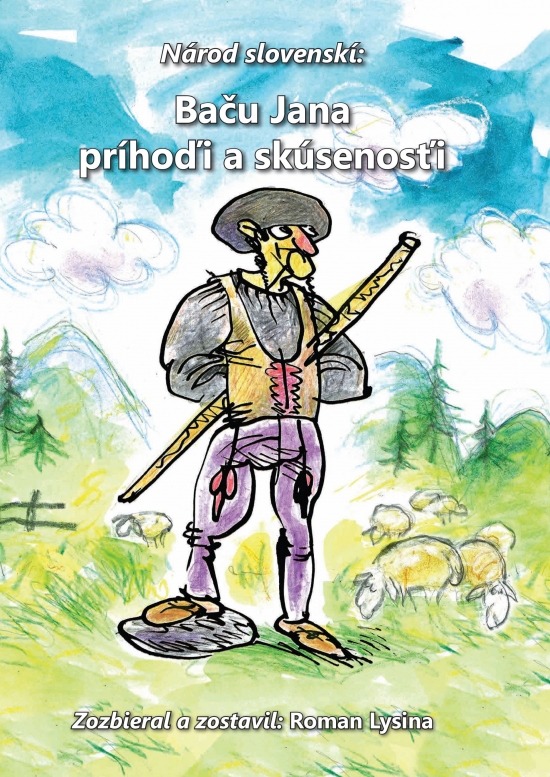 Obrázok Národ slovenskí: Baču Jana príhoďi a skúsenosťi