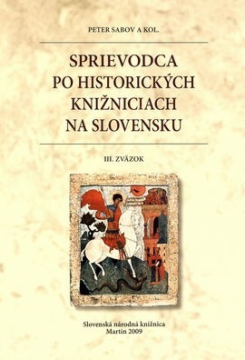 Obrazok Sprievodca po historických knižniciach na Slovensku - III.zväzok
