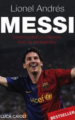 Obrázok Lionel Andrés Messi - Důvěrný příběh kluka, který se stal legendou - 2.vydání