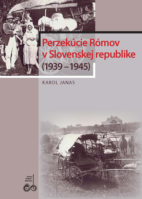 Obrazok Perzekúcie Rómov v Slovenskej republike (1939 – 1945)