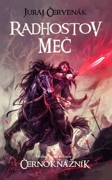Obrázok Radhostov meč- Druhá kniha trilógie Černokňažník