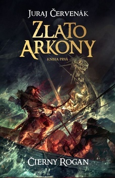 Obrázok Čierny Rogan: Zlato Arkony 1