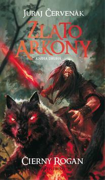Obrázok Čierny Rogan: Zlato Arkony 2