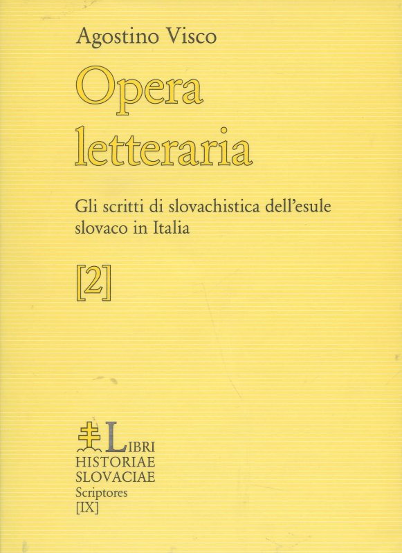 Obrazok Opera letteraria - Gli scritti di slovachistica dell´esule slovaco in Italia [2]