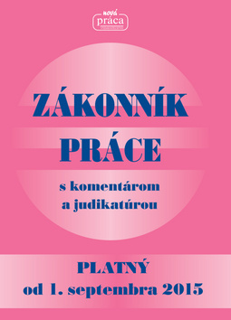 Obrázok Zákonník práce s komentárom a judikatúrou, platný od 1. septembra 2015