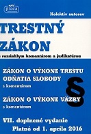 Obrázok Trestný zákon s rozsiahlym komentárom a judikatúrou platný od 1. apríla 2016