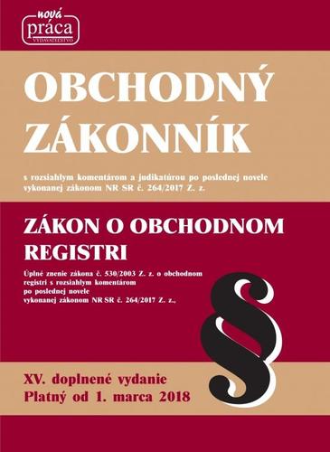 Obrázok Obchodný zákonník – XV. doplnené a aktualizované vydanie platné od 1. marca 2018