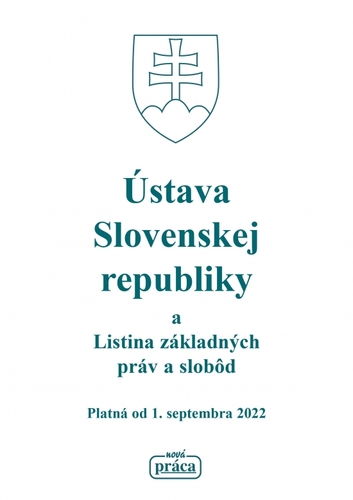Obrázok Ústava Slovenskej republiky a Listina základných práv a slobôd platná od 1. septembra 2022