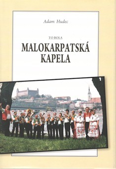 Obrázok To bola Malokarpatská kapela