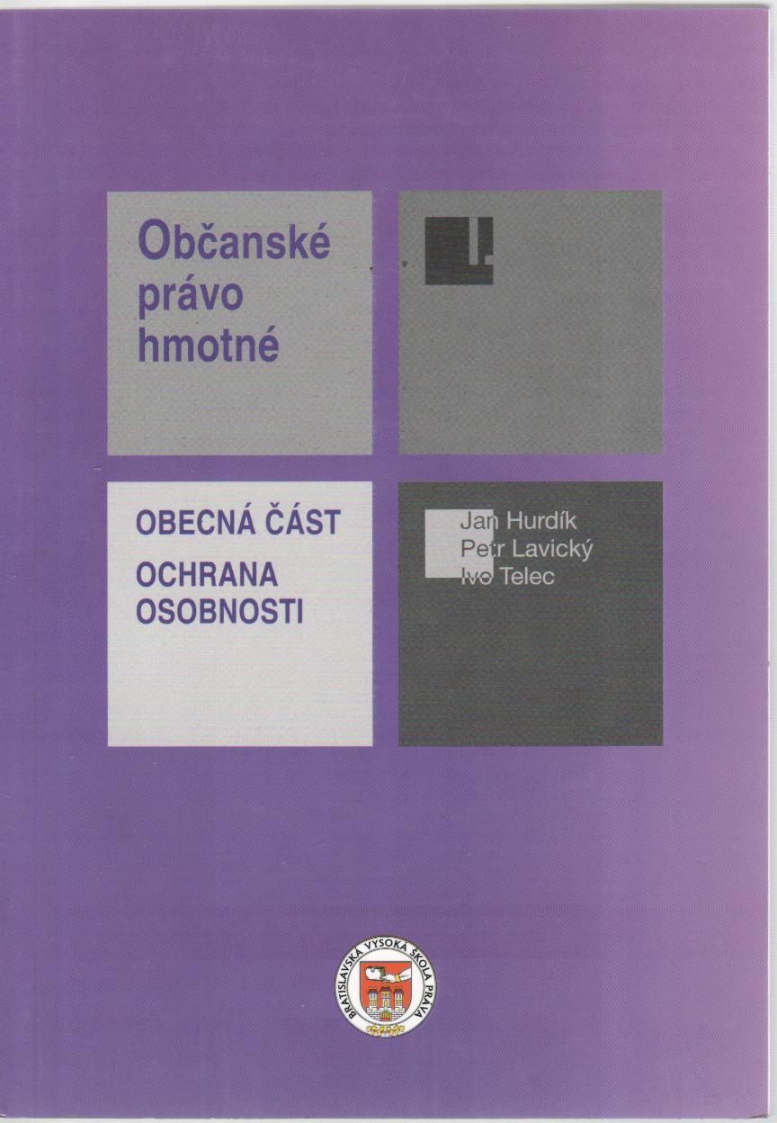 Obrazok Občanské právo hmotné I. Obecná část. Ochrana osobnosti