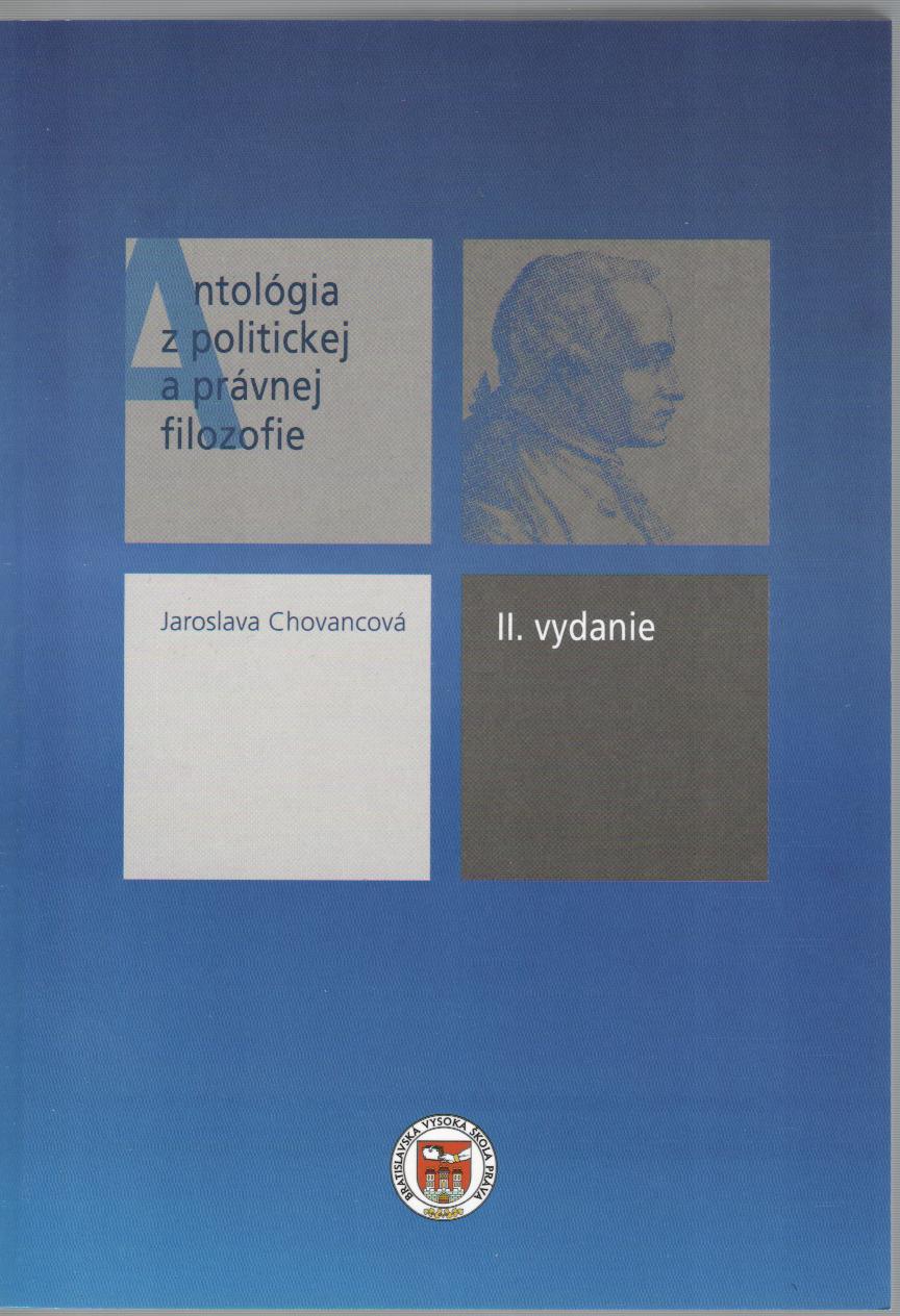 Obrazok Antológia z politickej a právnej filozofie (II. vydanie)