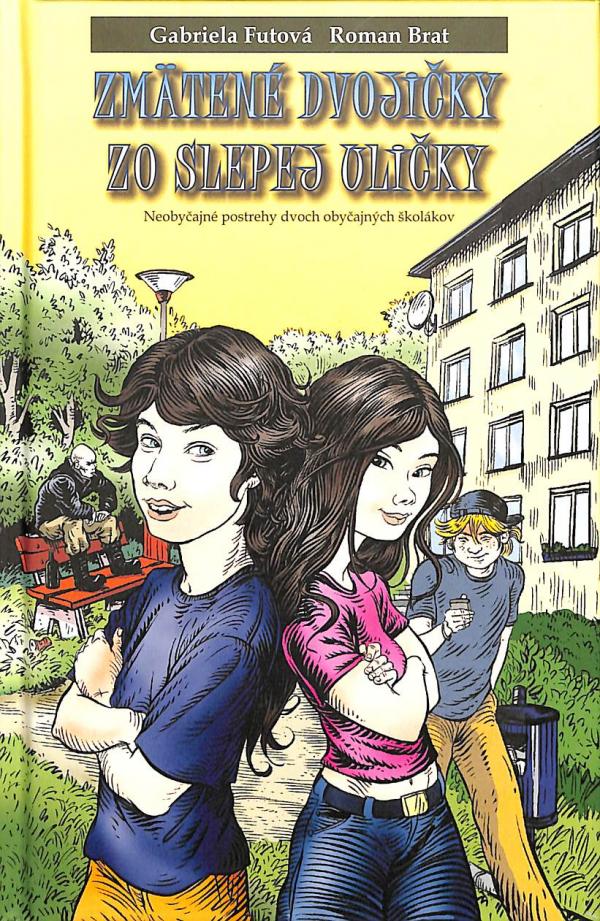 Obrazok Zmätené dvojičky zo slepej uličky - Neobyčajné postrehy dvoch obyčajných školákov