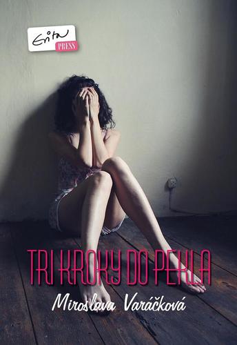 Obrázok Tri kroky do pekla