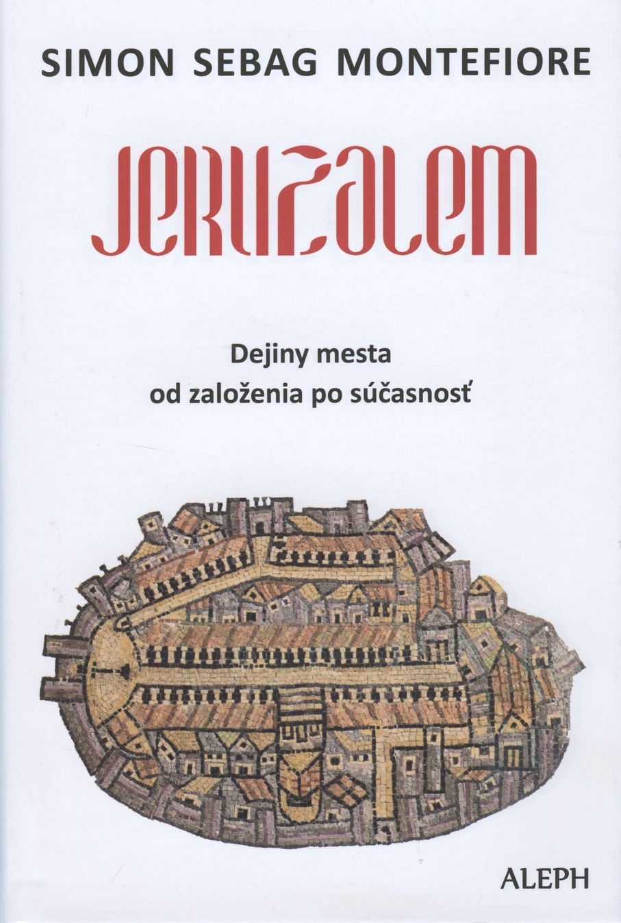 Obrazok Jeruzalem - Dejiny mesta od založenia po súčasnosť