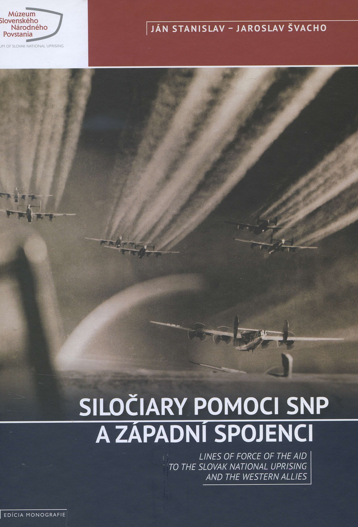 Obrazok Siločiary pomoci snp a západní spojenci - Lines of force of the aid to the slovak national uprising and the western allies