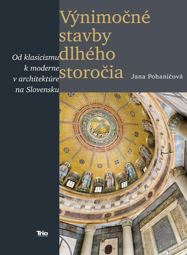 Obrázok Výnimočné stavby dlhého storočia