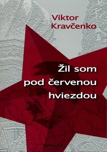 Obrázok Žil som pod červenou hviezdou