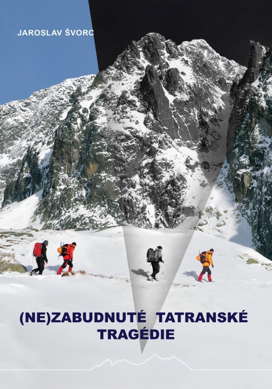 Obrázok (Ne)zabudnuté tatranské tragédie