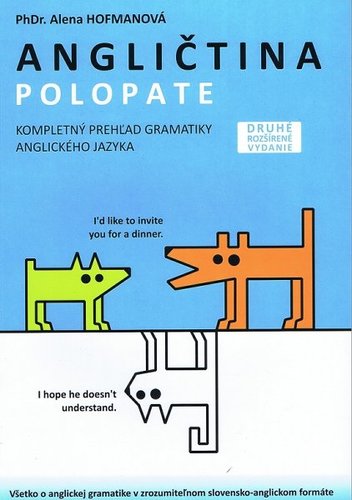 Obrázok Polopate - Angličtina-2.vydanie-kompletný prehľad gramatiky