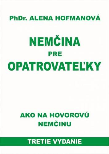 Obrázok Nemčina pre opatrovateľky-3.vyd.-ako na hovorovú nemčinu