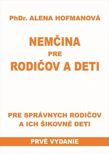 Obrázok Nemčina pre rodičov a deti-Pre správnych rodičov a ich šikovné deti