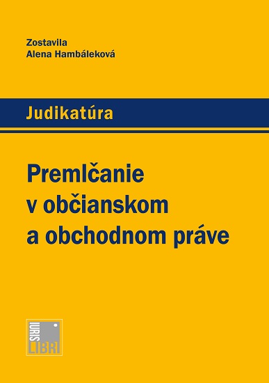 Obrazok Premlčanie v občianskom a obchodnom práve