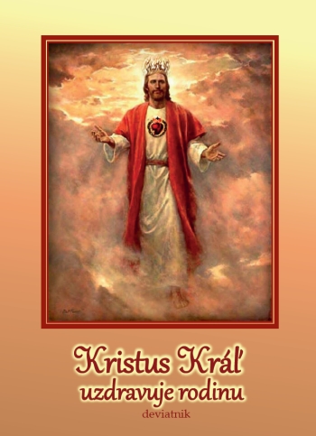 Obrazok Kristus Kráľ uzdravuje rodinu  deviatnik (2. doplnené vydanie)