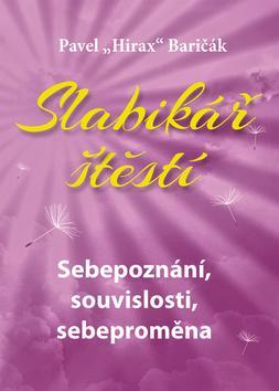 Obrázok Slabikář štěstí 2 - Sebepoznání, souvislosti, sebeproměna