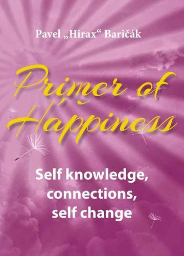 Obrázok Primer of Happiness 2. - Self knowledge, connections, self change