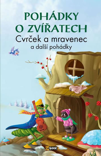 Obrázok Pohádky o zvířatech - Cvrček a mravenec a další pohádky